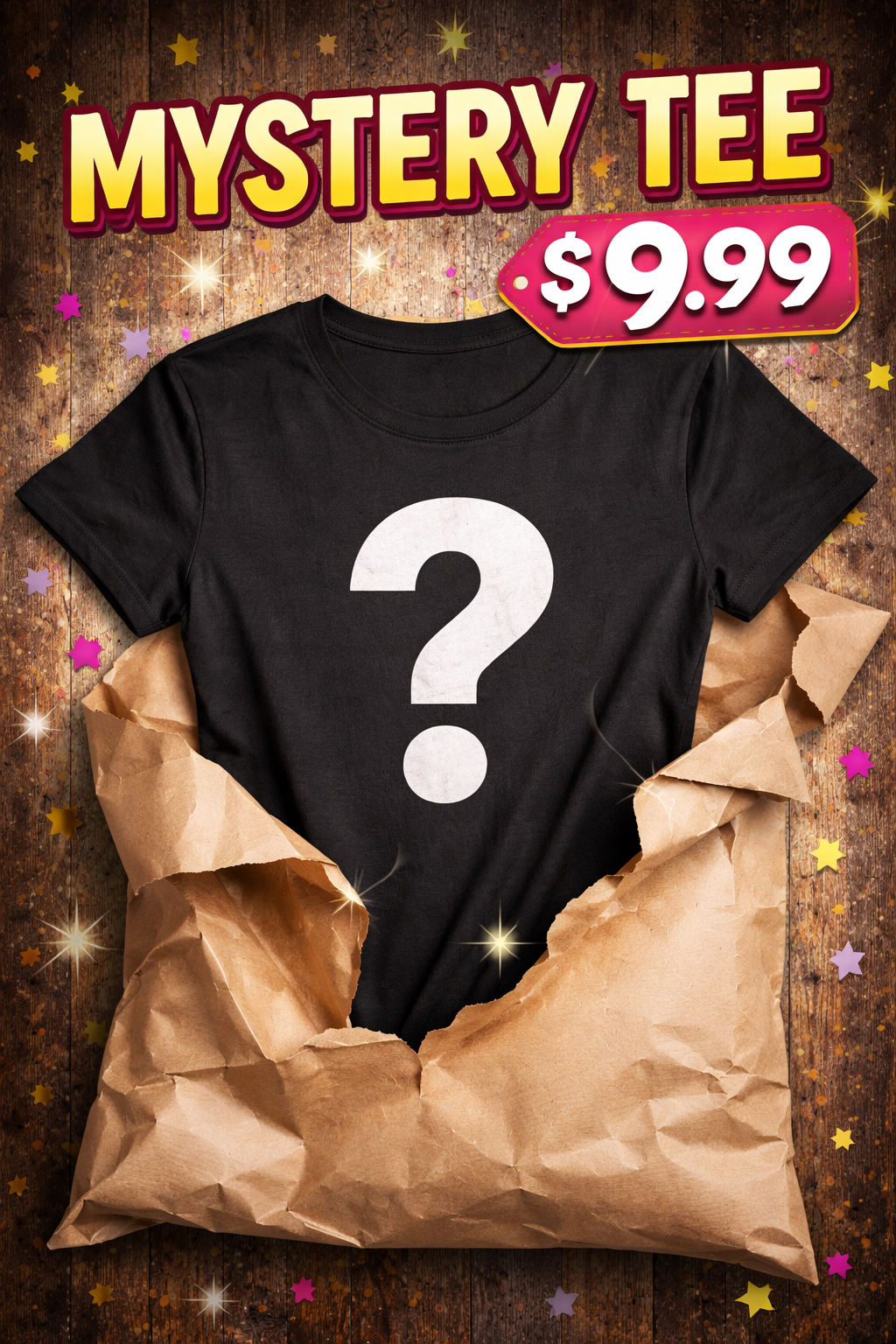 Mystery Tee – $9.99 Surprise