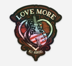 Love More ~ 2 Holographic Stickers